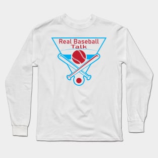 Real Baseball Talk Triangle Logo Long Sleeve T-Shirt